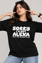 Sorry I’m Not Alexa Graphic T-Shirt
