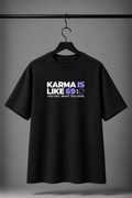 Karma Is Like 69 Oversized Graphic T-Shirt