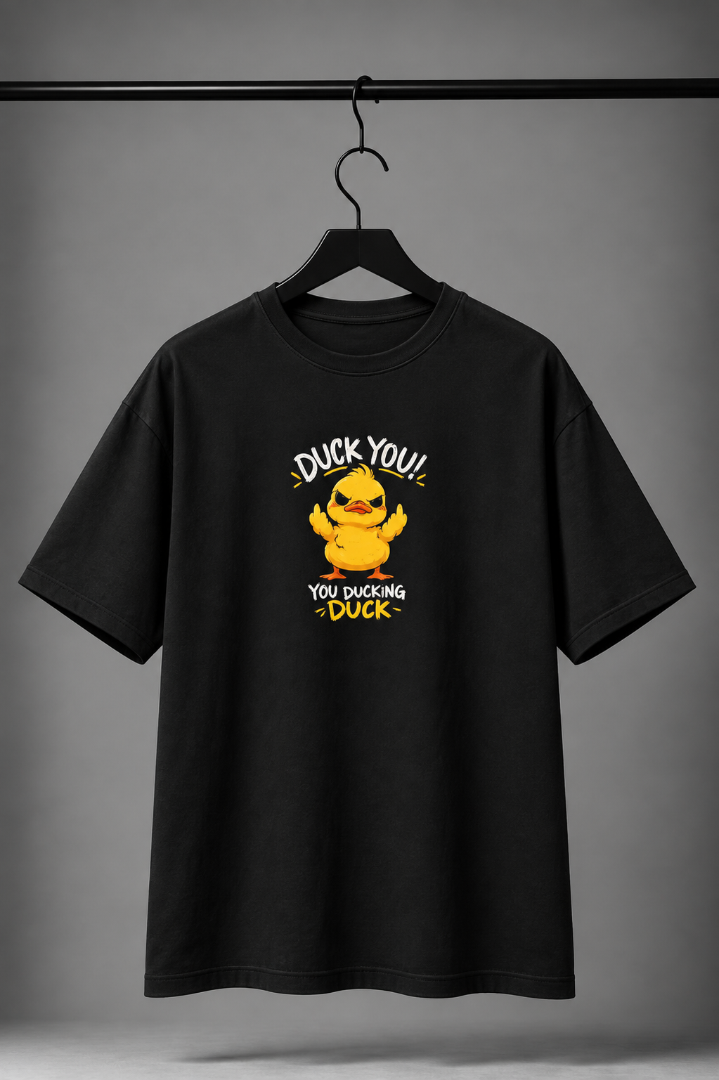 Duck You! You Ducking Duck Oversized Graphic T-Shirt