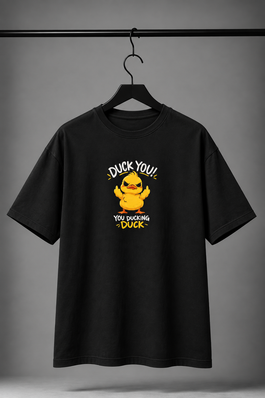 Duck You! You Ducking Duck Oversized Graphic T-Shirt