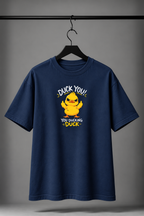 Duck You! You Ducking Duck Oversized Graphic T-Shirt