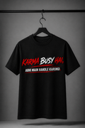 Karma Busy Hai Women’s Graphic T-Shirt