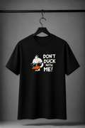 Don’t Duck With Me Graphic T-Shirt