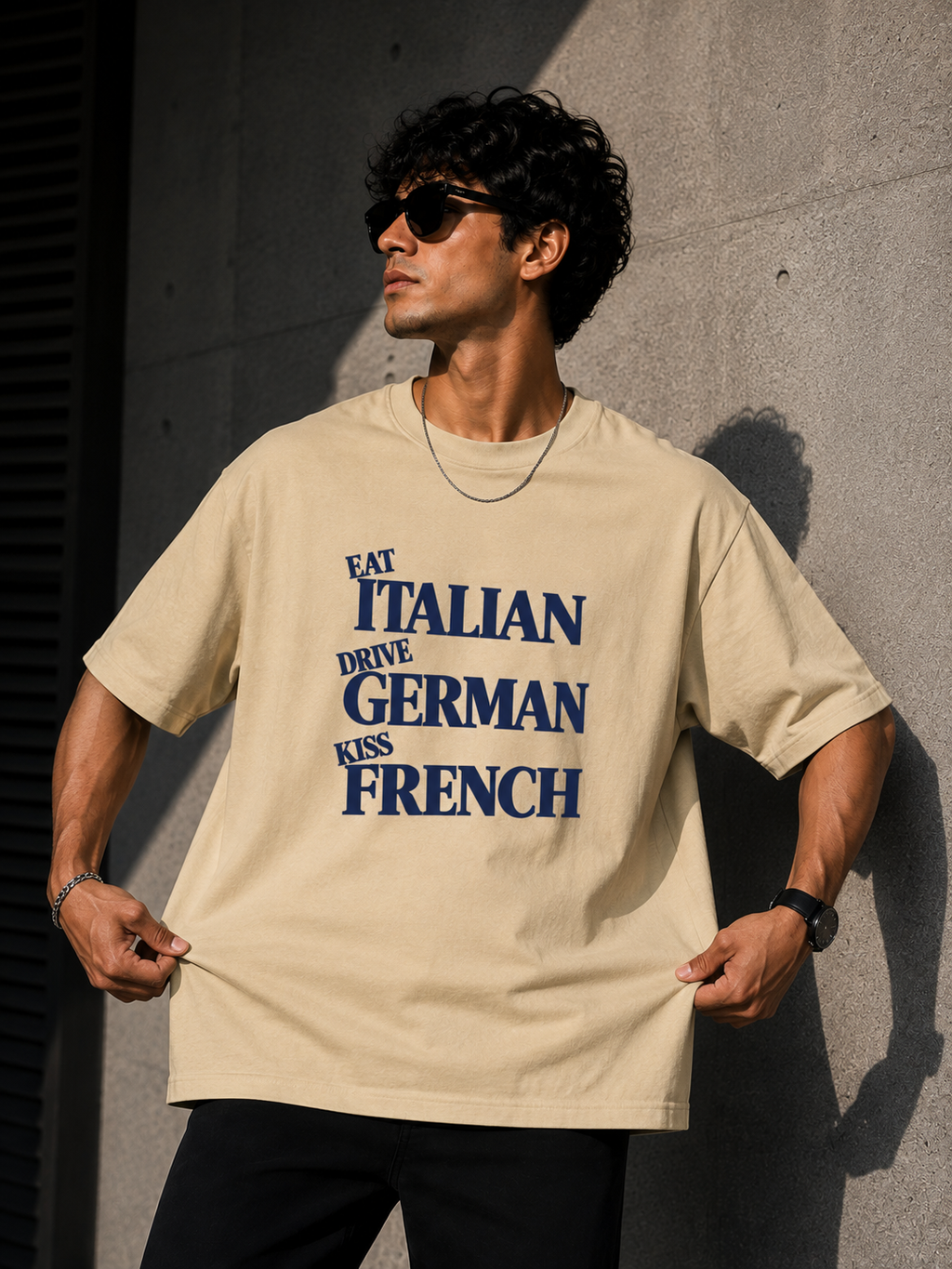 Eat Italian Drive German Kiss French Oversized T-Shirt
