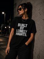 Built By Lonely Nights Graphic T-Shirt