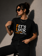 FET’S LUCK Graphic T-Shirt